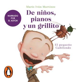 [Spanish] - De niños, pianos y un grillito: El pequeño Gabilondo