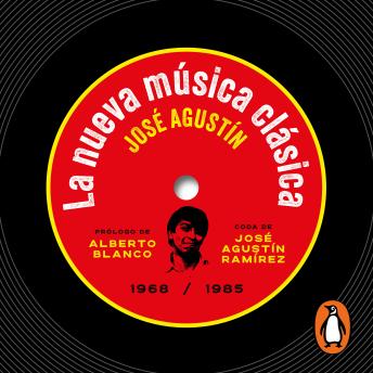 La nueva música clásica: 1968 / 1985