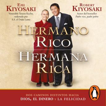 Hermano rico, hermana rica: Dos caminos distintos hacia Dios, el dinero y la felicidad