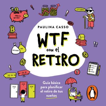 WFT con el retiro: Guía básica para planificar el retiro de tus sueños