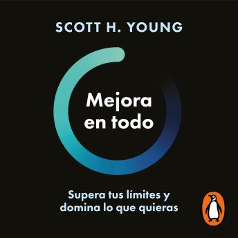 [Spanish] - Mejora en todo: Supera tus límites y domina lo que quieras