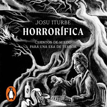 [Spanish] - Horrorífica: Cuentos de miedo para una era de terror