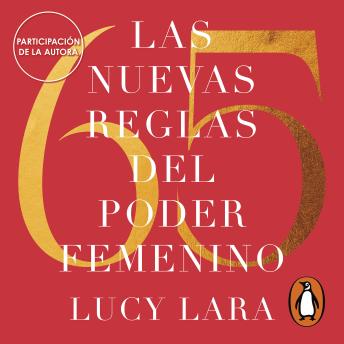 [Spanish] - Las 65 nuevas reglas del poder femenino: Libera ataduras y crea un mundo a la medida de tus sueños