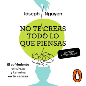 [Spanish] - No te creas todo lo que piensas: (Edición actualizada)