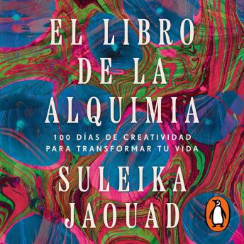 [Spanish] - El libro de la alquimia: 100 días de creatividad para transformar tu vida