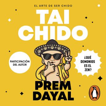 [Spanish] - Tai Chido: El arte de ser Chido