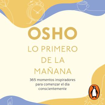 [Spanish] - Lo primero de la mañana: 365 momentos inspiradores para comenzar el día conscientemente