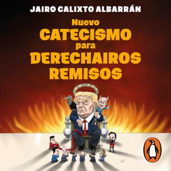 [Spanish] - Nuevo catecismo para derechairos remisos