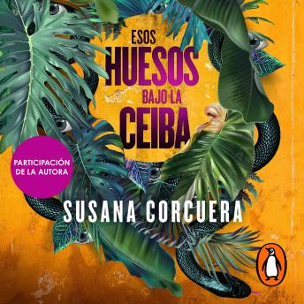 [Spanish] - Esos huesos bajo la ceiba