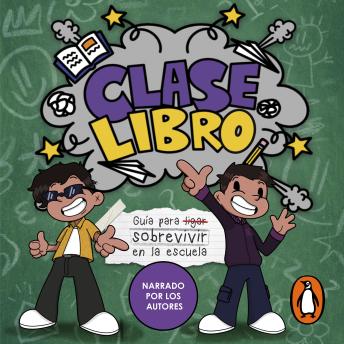 [Spanish] - Clase libro: Guía para sobrevivir en la escuela