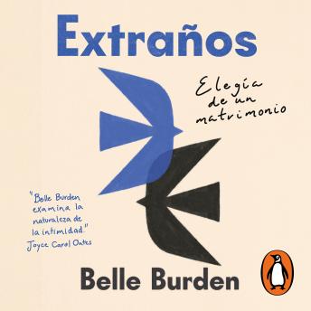 [Spanish] - Extraños: Elegía de un matrimonio