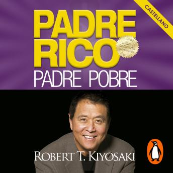 [Spanish] - Padre Rico, Padre Pobre (Ed. 25 aniv): Edición actualizada para el mundo de hoy con sesiones de estudio en cada capítulo