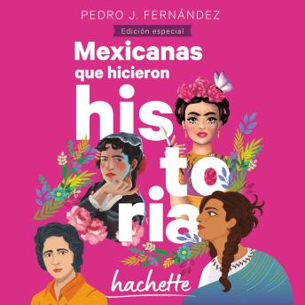 Mexicanas que hicieron historia