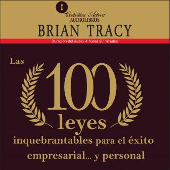 [Spanish] - Las 100 leyes inquebrantables para el éxito empresarial y personal