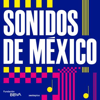 [Spanish] - Sonidos de México - Versión resumida