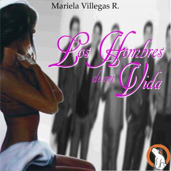 [Spanish] - Los Hombres de mi Vida (Men of my life)