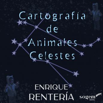 [Spanish] - Cartografía de Animales Celestes