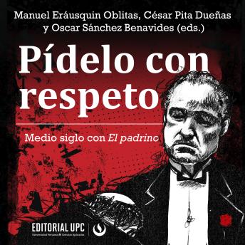 [Spanish] - Pídelo con respeto: Medio siglo con El padrino