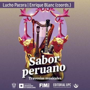 Sabor peruano: Travesías musicales