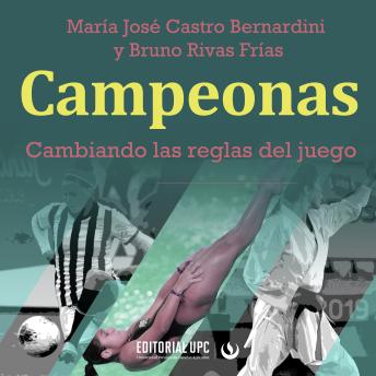 [Spanish] - Campeonas: Cambiando las reglas del juego