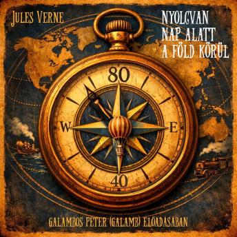 [Hungarian] - Nyolcvan nap alatt a Föld körül (teljes)