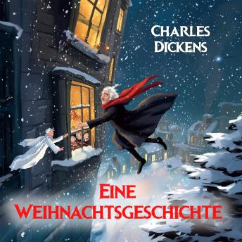[German] - Eine Weihnachtsgeschichte by Charles Dickens, Hörbücher für Kinder