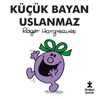[Turkish] - Küçük Bayan Uslanmaz