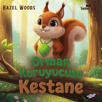 [Turkish] - Orman Koruyucusu Kestane