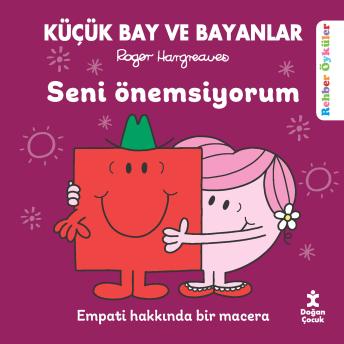 [Turkish] - Küçük Bay Ve Bayanlar Rehber Öyküler: Seni Önemsiyorum