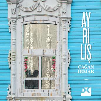 [Turkish] - Ayrılış