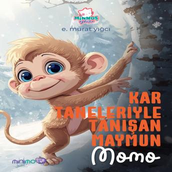 [Turkish] - Kar Taneleriyle Tanışan Maymun Momo