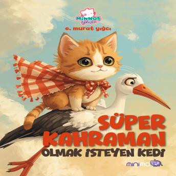 [Turkish] - Süper Kahraman Olmak İsteyen Kedi