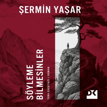 [Turkish] - Söyleme Bilmesinler