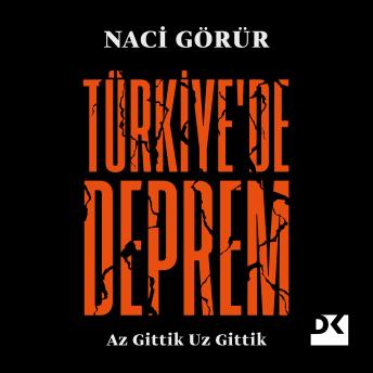 [Turkish] - Türkiye'de Deprem: Az Gittik Uz Gittik