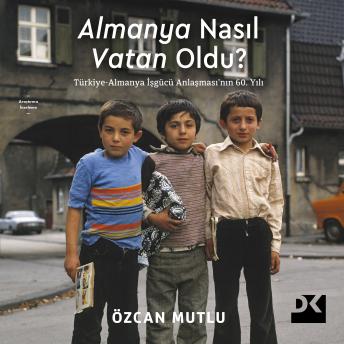 [Turkish] - Almanya Nasıl Vatan Oldu?