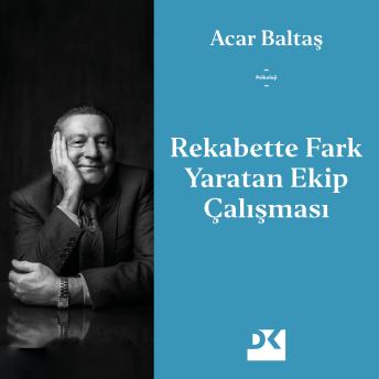 [Turkish] - Rekabette Fark Yaratan Ekip Çalışması