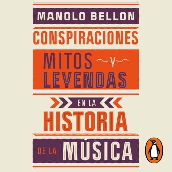 Conspiraciones, mitos y leyendas en la historia de la música