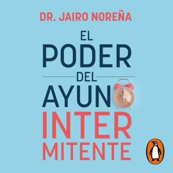 El poder del ayuno intermitente