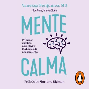 [Spanish] - Mente calma: Primeros auxilios para aliviar los bucles de pensamiento.