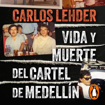 [Spanish] - Vida y muerte del cartel de Medellín