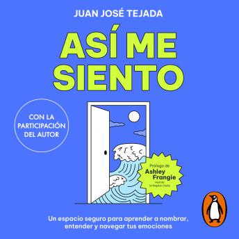 [Spanish] - Así me siento: Un espacio seguro para aprender a nombrar, entender y navegar tus emociones