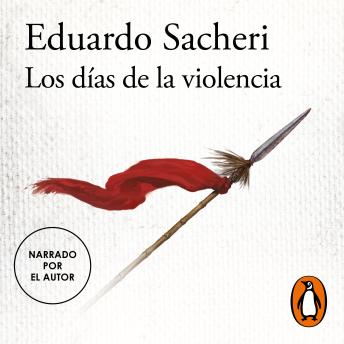 [Spanish] - Los días de la violencia (1820-1852)