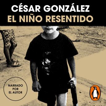 [Spanish] - El niño resentido