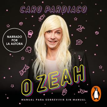 [Spanish] - O zeah: Un manual para sobrevivir sin manual