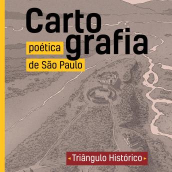 [Portuguese] - Cartografia Poética de São Paulo: O Triângulo Histórico