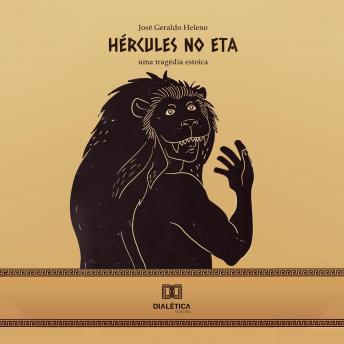 [Portuguese] - Hércules no Eta: uma tragédia estoica