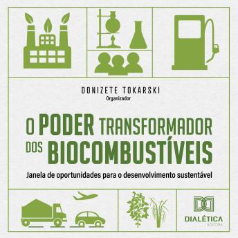 [Portuguese] - O Poder transformador dos Biocombustíveis: janela de oportunidades para o desenvolvimento sustentável
