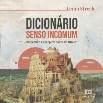 [Portuguese] - Dicionário Senso Incomum: mapeando as perplexidades do Direito