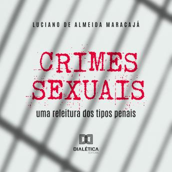 [Portuguese] - Crimes sexuais: uma releitura dos tipos penais