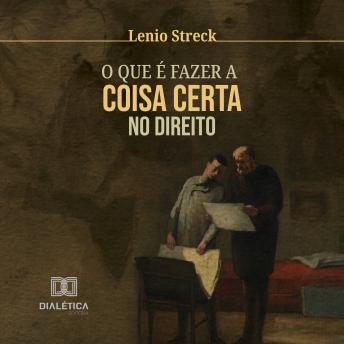 [Portuguese] - O que é fazer a coisa certa no Direito